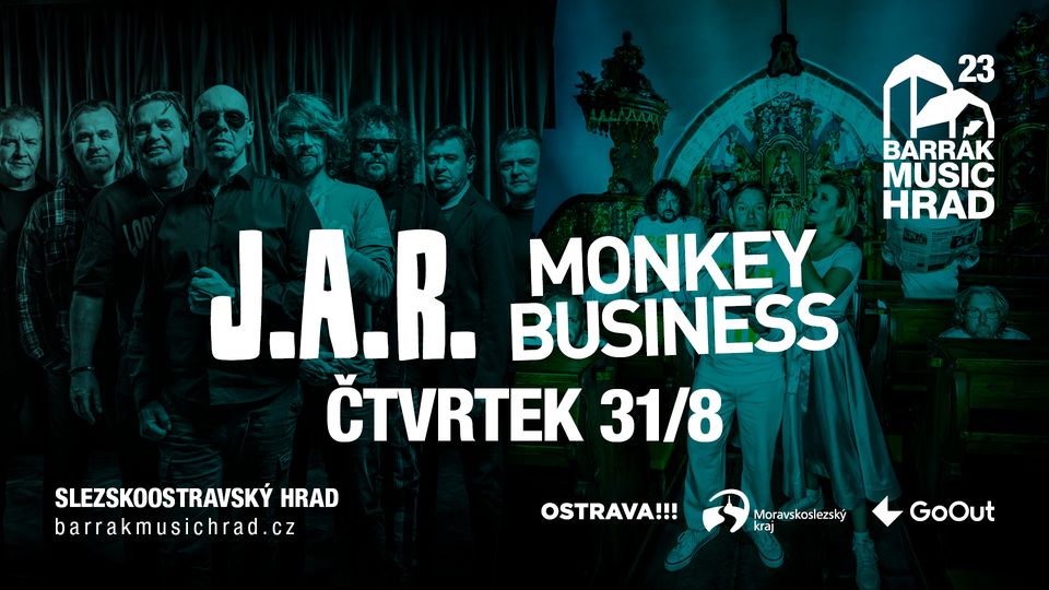 J.A.R., Monkey Business - Barrák music hrad