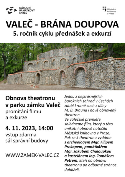 Obnova theatronu v parku zámku Valeč; promítání filmu, exkurze