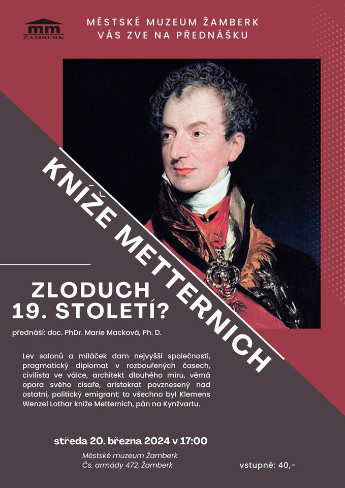Přednáška: Kníže Metternich - zloduch 19. století?