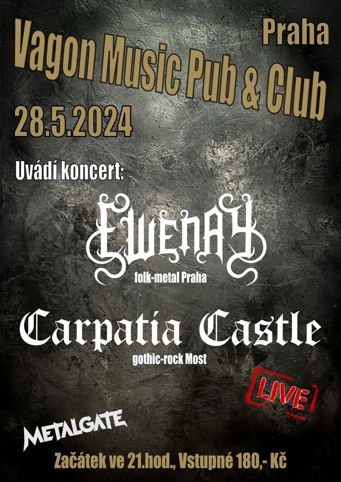 Keltské úterý - Carpatia Castle + Ewenay 
