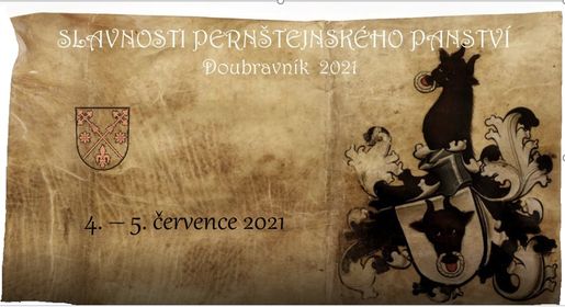 Slavnosti Pernštejnského panství 2021 v Doubravníku
