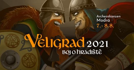Veligrad 2021 - Boj o hradiště