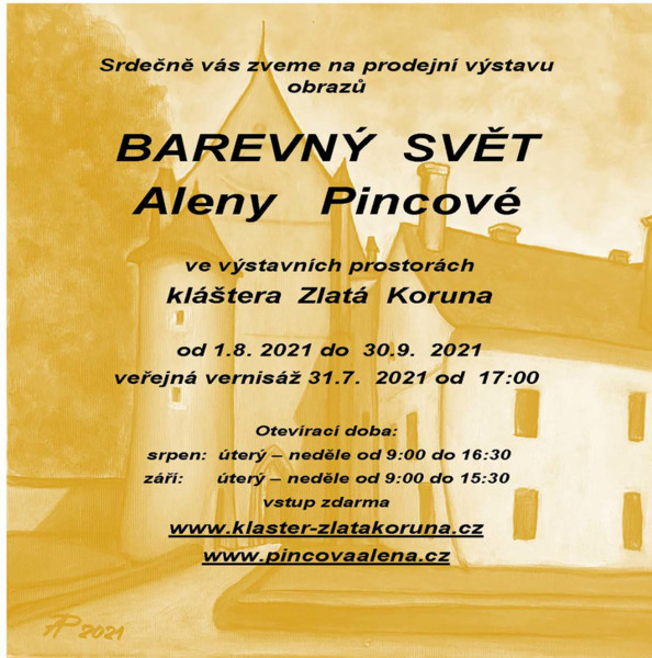 Barevný svět- prodejní výstava Aleny Pincové v klášteře Zlatá Koruna