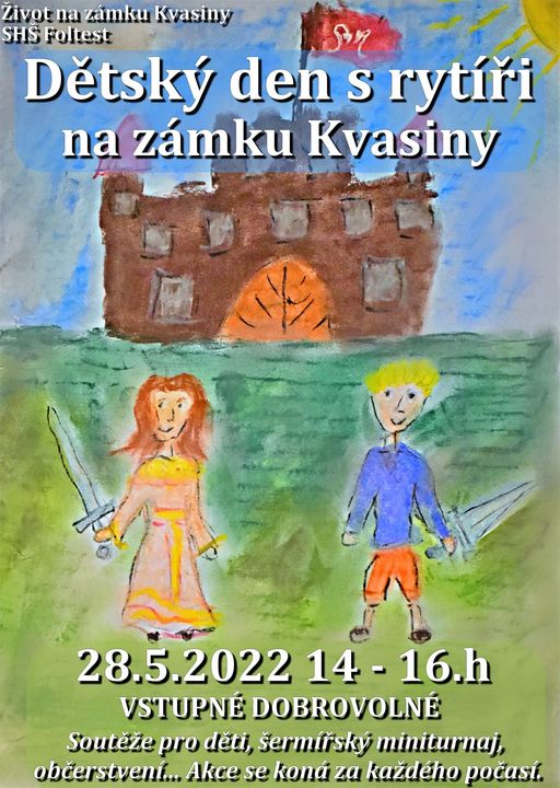 II. Dětský den s rytíři ze SHŠ Foltest na zámku Kvasiny