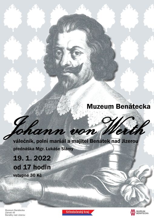 Přednáška: Johann von Werth - válečník, polní maršál a majitel Benátek nad Jizerou