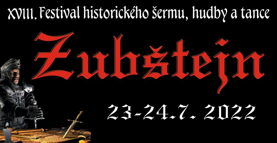 XVIII festival historického šermu,hudby a tance Zubštejn