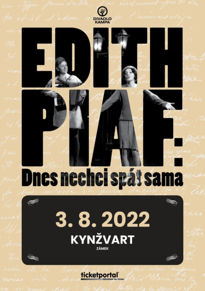 Edith Piaf: Dnes nechci spát sama  - divadlo na zámku Kynžvart