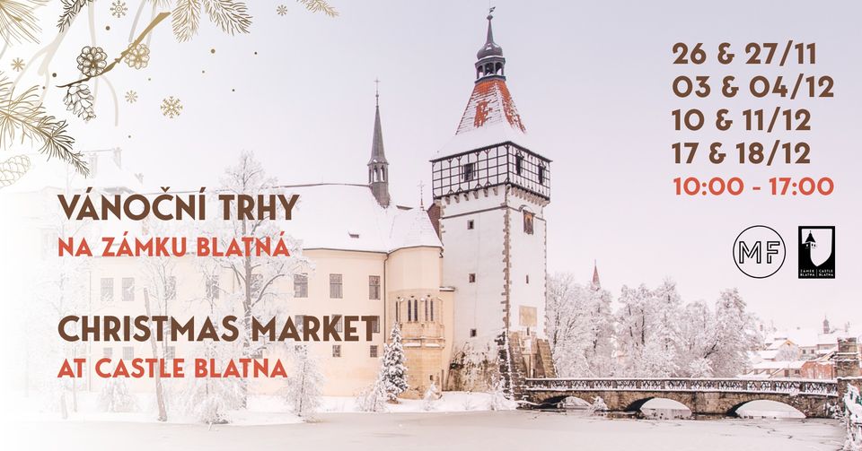 Vánoční trhy na zámku Blatná ~ Christmas Market at Castle Blatna