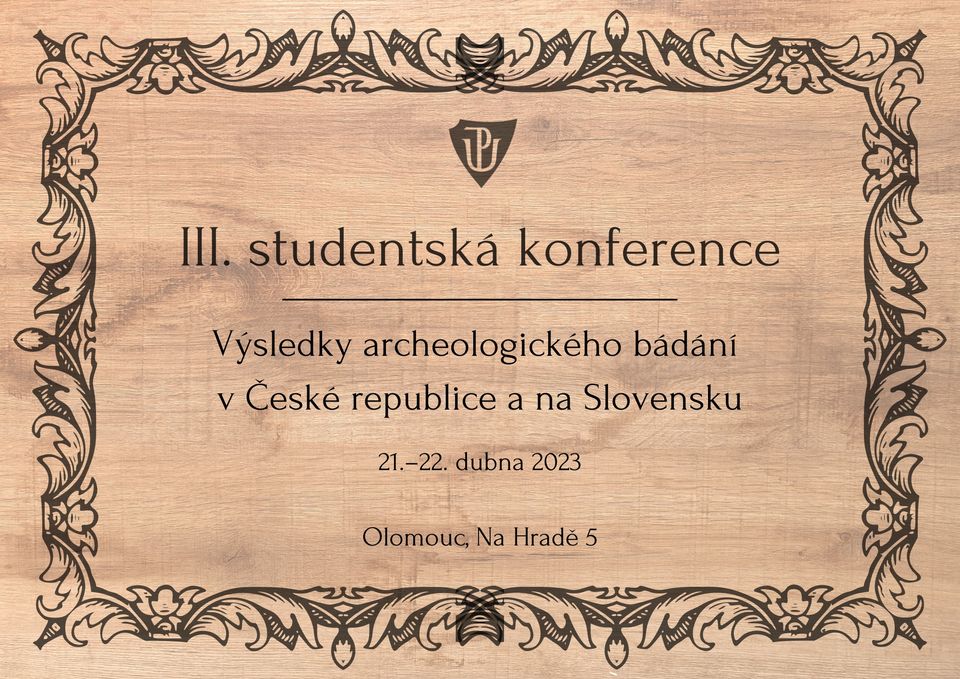 III. studentská konference archeologie