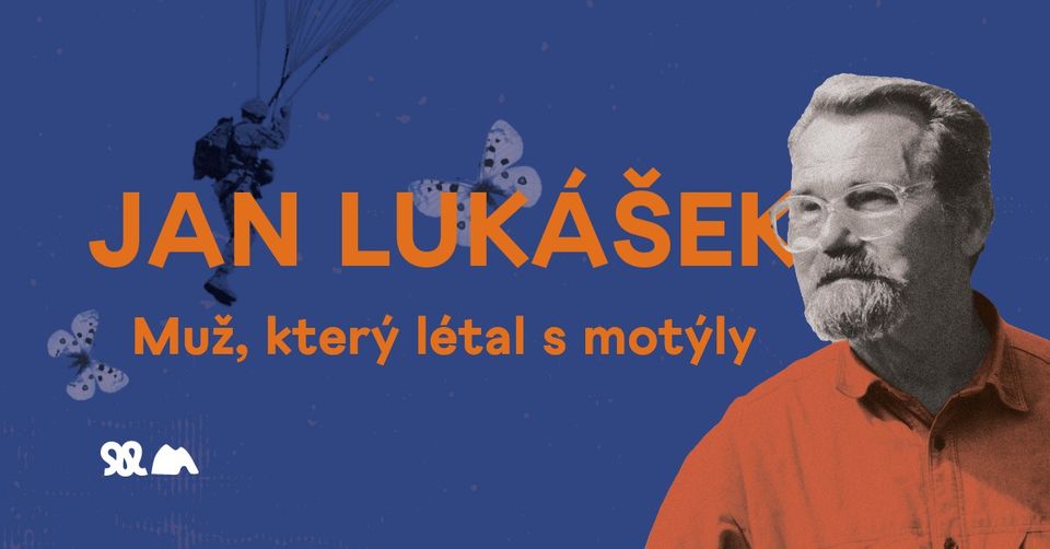 Výstava JAN LUKÁŠEK - Muž, který létal s motýly