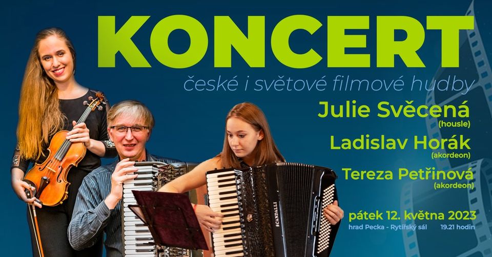 KONCERT - Jůlie Svěcená, Ladislav Horák, Tereza Petřinová
