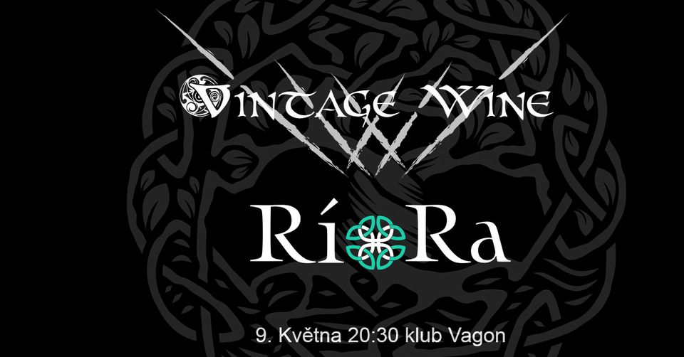 Vintage Wine + RÍ RA ve Vagónu!