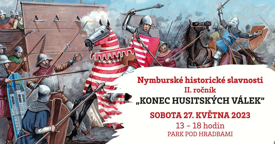 Nymburské historické slavnosti II. ročník - Konec husitských válek