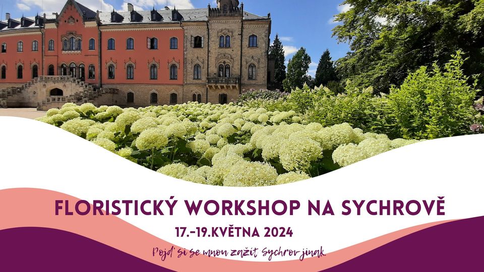 Floristický workshop na Zámku Sychrov - 