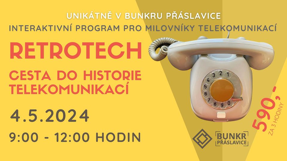 RetroTech: Cesta do historie telekomunikací ... unikátně v bunkru Přáslavice